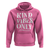 Unity Day Hoodie Kind Vibes Only End Bullying