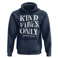 Unity Day Hoodie Kind Vibes Only End Bullying
