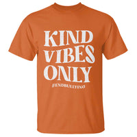 Unity Day T Shirt Kind Vibes Only End Bullying - Wonder Print Shop