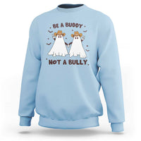 Unity Day Sweatshirt Be A Buddy Not A Bully Anti Bullying Cowboy Ghost - Wonder Print Shop