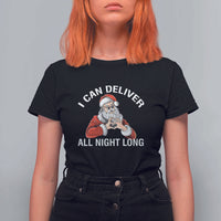 Funny Chrsitmas T Shirt For Women I Can Deliver All Night Long - Wonder Print Shop