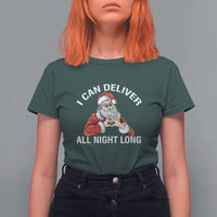 Funny Chrsitmas T Shirt For Women I Can Deliver All Night Long - Wonder Print Shop