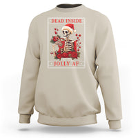 Christmas Sweatshirt Dead Inside But Jolly AF Funny Chillin'Skeleton - Wonder Print Shop