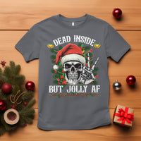 Christmas T Shirt Dead Inside But Jolly AF Funny Skull Skeleton - Wonder Print Shop