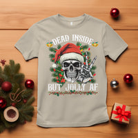 Christmas T Shirt Dead Inside But Jolly AF Funny Skull Skeleton - Wonder Print Shop