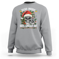 Christmas Sweatshirt Dead Inside But Jolly AF Funny Skull Skeleton - Wonder Print Shop