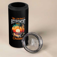 Retirement Cruising 4 in 1 Can Cooler Tumbler Yes I Do Have A Plan On Cruising Retired Cruiser