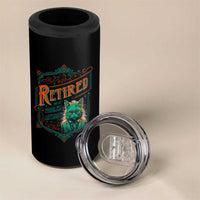 Retirement 4 in 1 Can Cooler Tumbler Cool Cat Retired Not My Problem Anymore