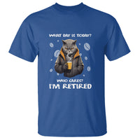 Retirement T Shirt What Day Is Today Who Cares Im Retired Funny Cat Drinking Coffee - Wonder Print Shop