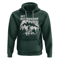 Retirement Plan Hoodie Funny Retired Rider Riding Bicycle - Wonder Print Shop