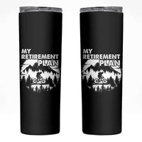 Retirement Plan Funny Retired Rider Riding Bicycle Skinny Tumbler