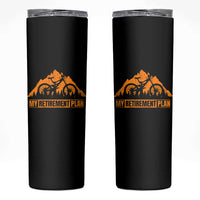 Funny Retirement Plan Skinny Tumbler Retired Rider Riding Bicycle