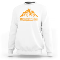 Retirement Plan Sweatshirt Funny Retired Rider Riding Bicycle - Wonder Print Shop