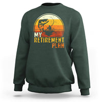 Retirement Plan Sweatshirt Funny Retired Fisherman Fishing - Wonder Print Shop