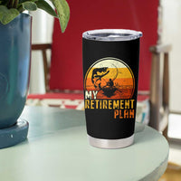 Funny Retirement Plan Tumbler Cup Retired Fisherman Fishing