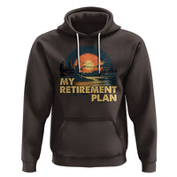 Retirement Plan Hoodie Funny Retired Fisherman Fishing - Wonder Print Shop