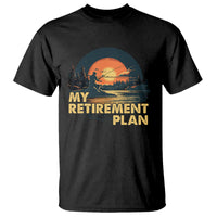 Retirement Plan T Shirt Funny Retired Fisherman Fishing - Wonder Print Shop