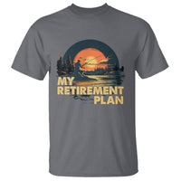 Retirement Plan T Shirt Funny Retired Fisherman Fishing - Wonder Print Shop
