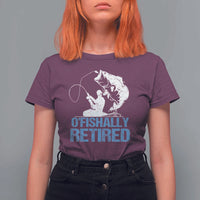 Retirement T Shirt For Women O'fishally Retired Fishing Fisherman - Wonder Print Shop