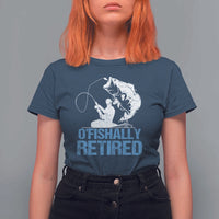 Retirement T Shirt For Women O'fishally Retired Fishing Fisherman - Wonder Print Shop