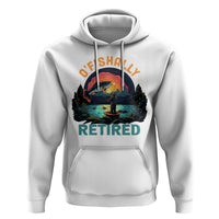 Retirement Hoodie O'fishally Retired Fishing Men - Wonder Print Shop