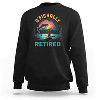 Retirement Sweatshirt O'fishally Retired Fishing Men - Wonder Print Shop