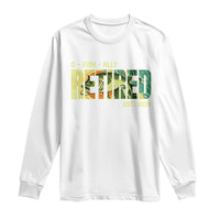 Retirement Long Sleeve Shirt O'fishally Retired Fishing Men Fisherman