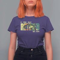 Retirement T Shirt For Women O'fishally Retired Fishing Men Fisherman - Wonder Print Shop