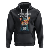 Retirement Hoodie What Day Is Today Who Cares I'm Retired Funny Dog - Wonder Print Shop