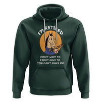 Retirement Hoodie Funny Horse Drinking Coffee I'm Retired I Don't Have To I Don't Want To You Can't Make Me - Wonder Print Shop