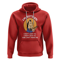 Retirement Hoodie Funny Horse Drinking Coffee I'm Retired I Don't Have To I Don't Want To You Can't Make Me - Wonder Print Shop