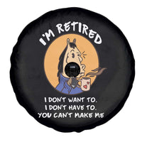 Funny Retirement Spare Tire Cover Funny Horse Drinking Coffee I'm Retired I Don't Have To I Don't Want To You Can't Make Me