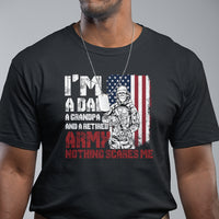 Retirement T Shirt I'm A Dad A Grandpa And A Retired Army Nothing Scares Me - Wonder Print Shop