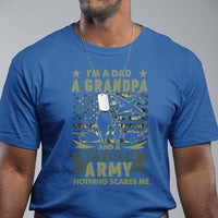 Retirement T Shirt I'm A Dad A Grandpa And A Retired Army Nothing Scares Me - Wonder Print Shop