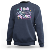 100th Day Of School Sweatshirt 101 Mermazing Days Mermaid - Wonder Print Shop