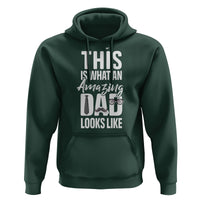 Father's Day Hoodie This is What an Amazing Dad Looks Like - Wonder Print Shop