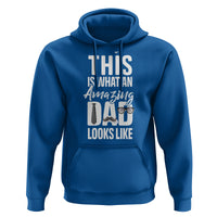 Father's Day Hoodie This is What an Amazing Dad Looks Like - Wonder Print Shop