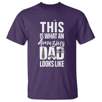 Father's Day T Shirt This is What an Amazing Dad Looks Like - Wonder Print Shop