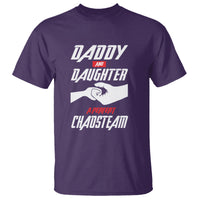 Father's Day T Shirt Dad Daughter A Perfect Chaos Team - Wonder Print Shop