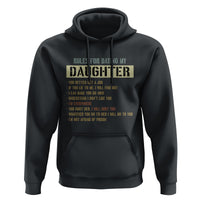 Dad Daughter Hoodie Funny Rules For Dating My Daughter - Wonder Print Shop
