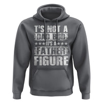 Father's Day Hoodie It's Not A Dad Bod It's A Father Figure - Wonder Print Shop