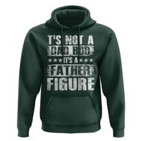 Father's Day Hoodie It's Not A Dad Bod It's A Father Figure - Wonder Print Shop