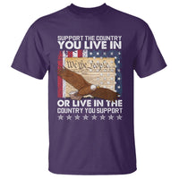 American Patriotic T Shirt Support The Country You Live In The Country You Support - Wonder Print Shop