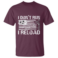 American Patriotic T Shirt I Don't Run I Reload Military Gun Flag - Wonder Print Shop