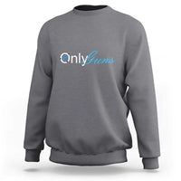 Funny OnlyGuns Gun Owner Sweatshirt - Wonder Print Shop