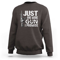 Gun Owner Sweatshirt Just One More Gun I Promise - Wonder Print Shop