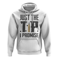 Funny Gun Lover Hoodie Just The Tip I Promise - Wonder Print Shop