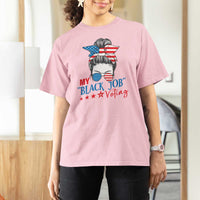 Funny US Election T Shirt For Women My Black Job Is Voting America Girl Messy Bun - Wonder Print Shop