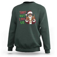 Funny Xmas Hiphop Black Santa Sweatshirt They Not Like Us African American Christmas - Wonder Print Shop