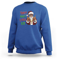 Funny Xmas Hiphop Black Santa Sweatshirt They Not Like Us African American Christmas - Wonder Print Shop